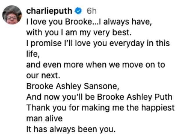 Charlie Puth, 32, is married to Brooke Sansone, 25. He took to Instagram on Tuesday to announce the happy news, sharing a series of wedding photos and an enthusiastic caption