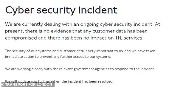 In a statement, TfL announced that they are 'currently dealing with an ongoing cybersecurity incident'