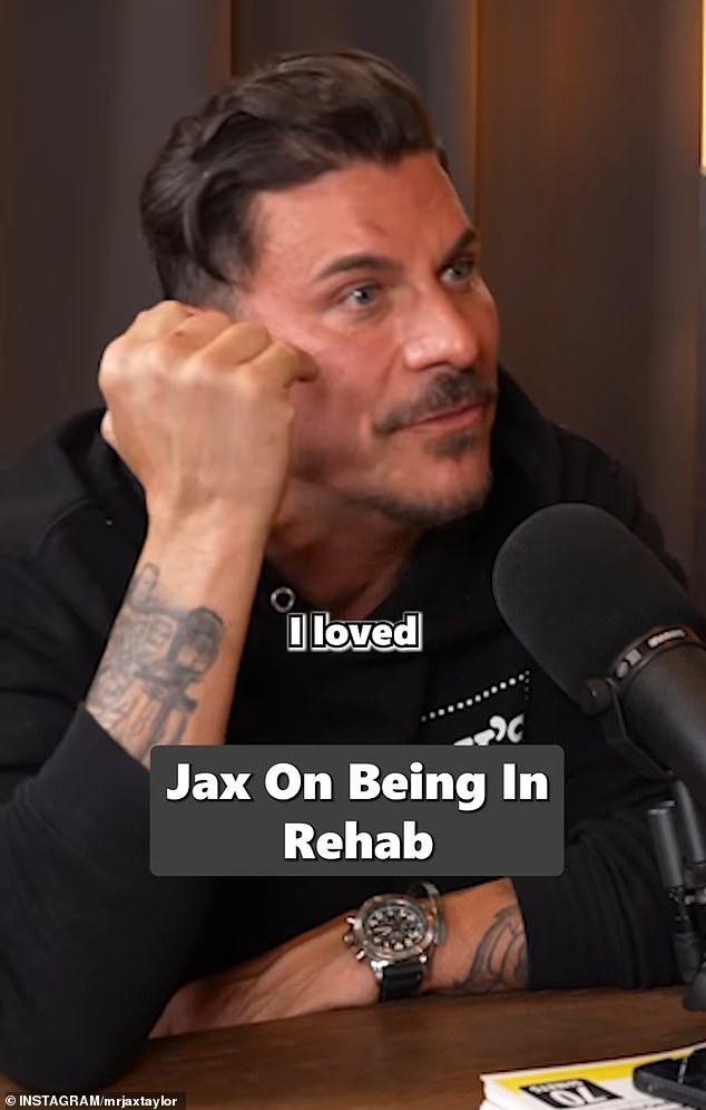 The former Vanderpump Rules star said he enjoyed the structure of rehab. 