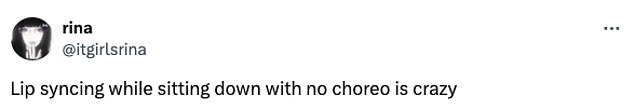 One fan wrote: 'Lip syncing while sitting with no choreo is crazy'