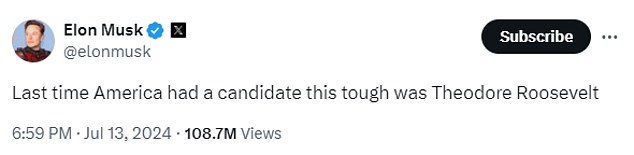 Musk compared Trump to Theodore Roosevelt, who also survived an assassination attempt, when he endorsed him after the Butler rally