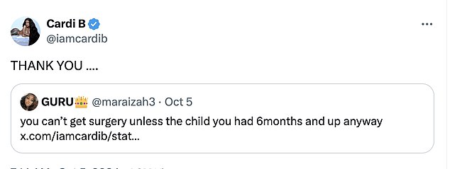 The Bodak Yellow hitmaker also retweeted someone who pointed out that you can't have surgery until six months after giving birth to prove her point