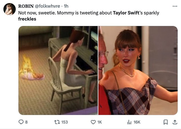 Someone else humorously added, “Not now, honey. Mom tweets about Taylor Swift's glittering freckles