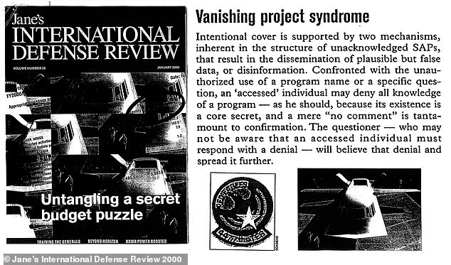 Above is an excerpt from the January 2000 issue of the national security magazine Jane's International Defense Review, in which reporter Bill Sweetman first revealed the existence of 'Unacknowledged Special Access Programs' - which officials are told they must lie to avoid. protect