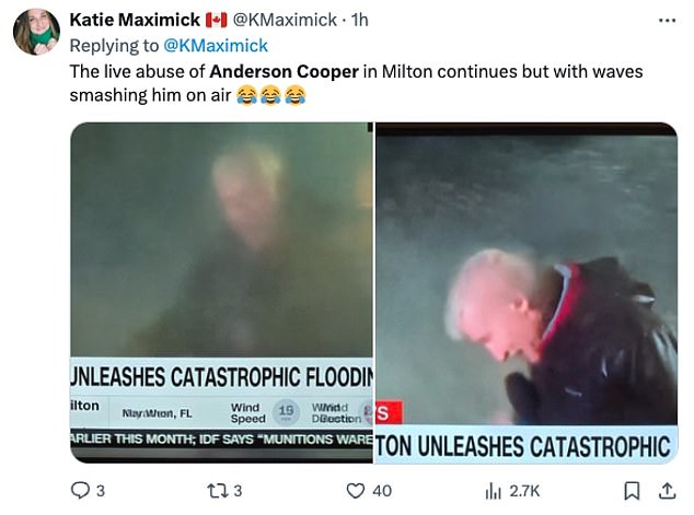 “Anderson Cooper's live abuse in Milton continues, but with waves hitting him,” someone else joked