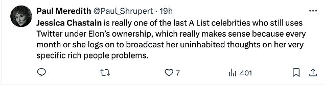 Several comments ridiculing the Zero Dark Thirty actress noted that she was one of the rare celebrities who still used the site formerly known as Twitter to complain about brands after Elon Musk took it over, making verification essentially pointless made.