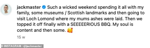 And earlier this summer, he posted a sweet Instagram album with his family as they traveled through his native Scotland, saying his 