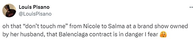 Writer and fashion commentator Louis Pisano wrote on Twitter: 'That Balenciaga contract is in danger, I fear'