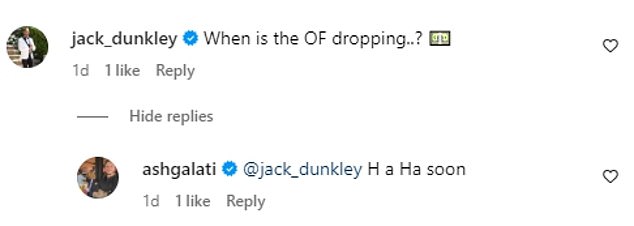 Ash's followers wasted no time in showing their admiration in the comments. Fellow MAFS groom Jack Dunkley cheekily wrote: “When does the OF drop?” - a playful reference to OnlyFans - to which Ash teasingly replied: 'Hahaha, soon'