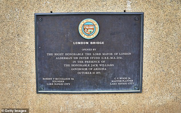 Pictured: The London Bridge memorial plaque on the wall of the London Bridge in Lake Havasu