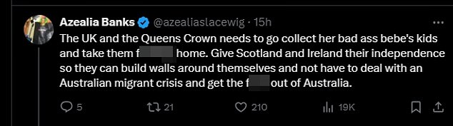 Azaelia went further and followed the broadside with a second shot, this time at the Royal Family, claiming they had nothing to do with Australia.