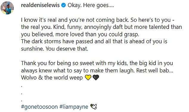 'Okay. Here goes¿.' Denise wrote. “I know it's real and you're not coming back. So here's to you - the real you'