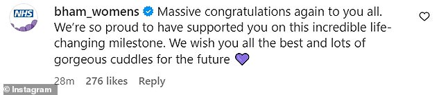 However, Birmingham Women's Hospital added a heartfelt note saying: 'Many congratulations again everyone. We are so proud to have supported you through this incredible life-changing milestone.”