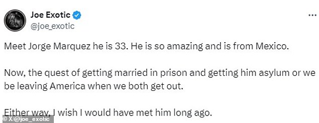 The so-called Tiger King says his fiancée, born in Mexico, hopes for asylum after prison or 'we will leave America when we both get out'