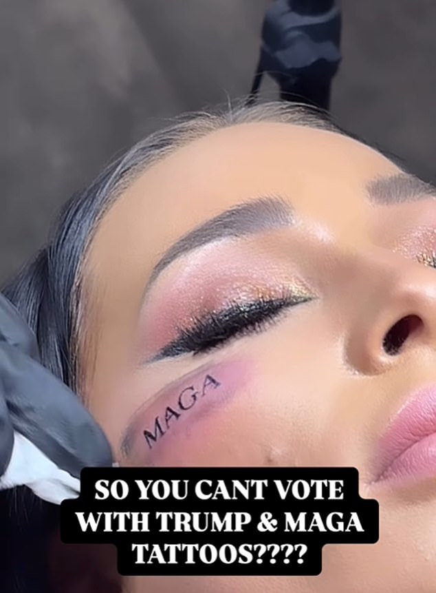 The woman posted on Instagram that she had previously had a MAGA tattoo placed on her face. It is unclear whether the ink is real