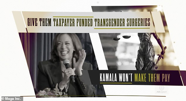 Another part of the same ad highlights previous comments from Kamala Harris, where she talks about offering transgender surgeries to prisoners