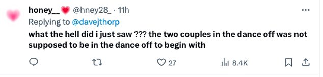 They wrote on X (Twitter): 'Actually so annoyed by this??? none of the couples in the dance-off deserved to be there even though they have improved week on week and then there are others who have had some bad weeks and continue to sail through it'