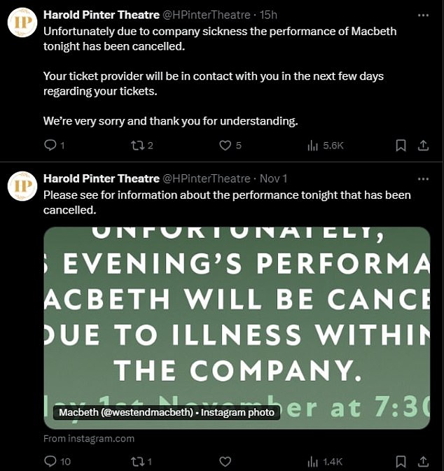 The Harold Pinter X account announced on November 1 that the evening performance of the shows would not take place