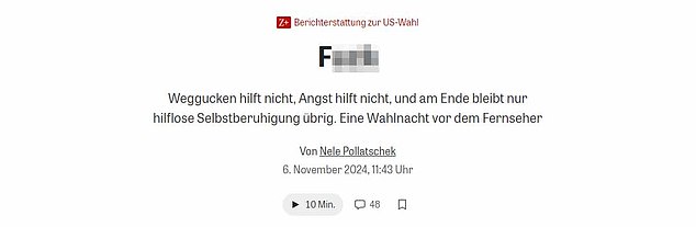 Die Zeit, which has been published in the city of Hamburg since its founding in 1946, posted a response piece this morning with the headline: 'F***'