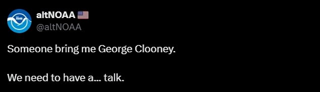 A veteran-led political commentary group called altNOAA typed on X: “Someone bring me George Clooney. We need to talk.”