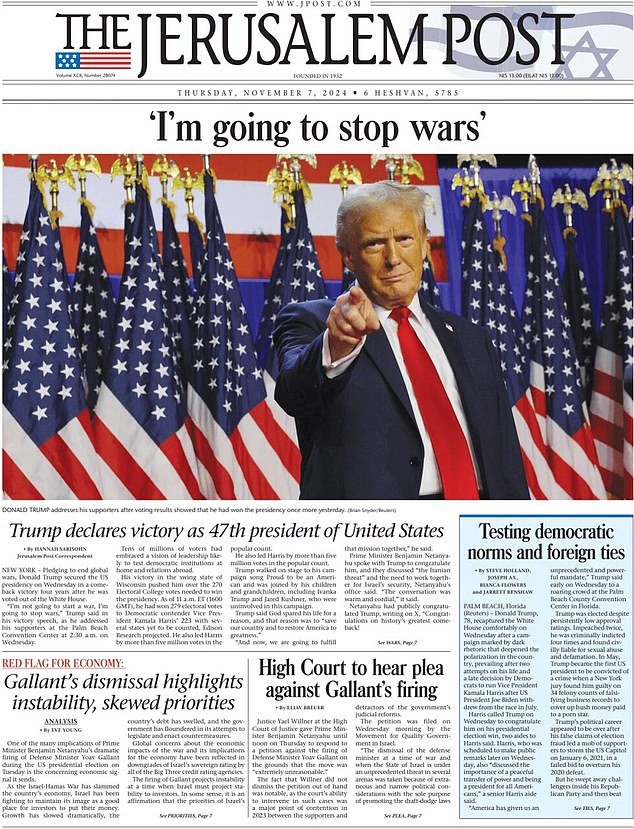 ISRAEL: In its headline, The Jerusalem Post quoted Trump's claim that he will 'stop wars' during his second term as president