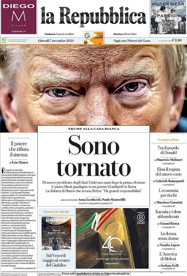 ITALY: La Repubblica's front page used a photo of Trump taken in court during his criminal trial in Manhattan – with the headline 'Sono tornato', meaning 'I'm back'