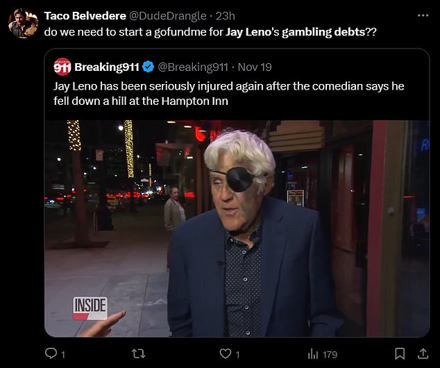 Another asked if they should start a GoFundMe for 'Jay Leno's gambling debts'