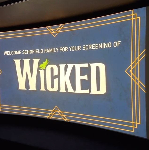 And it turned out to be an exclusive screening, as a message appeared on the screen: 'Welcome Schofield family to your screening of Wicked'