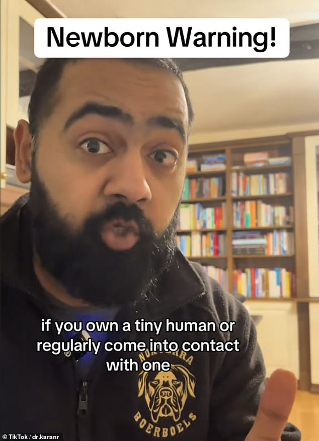 Dr. Karan Raj warned his 5.3 million followers on TikTok that even diseases that don't harm older children and adults can be fatal in newborns