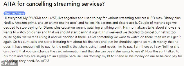 The 25-year-old woman took to Reddit on Monday to ask for advice after she said her partner's aunt became furious with them for terminating their subscription to the streaming service.