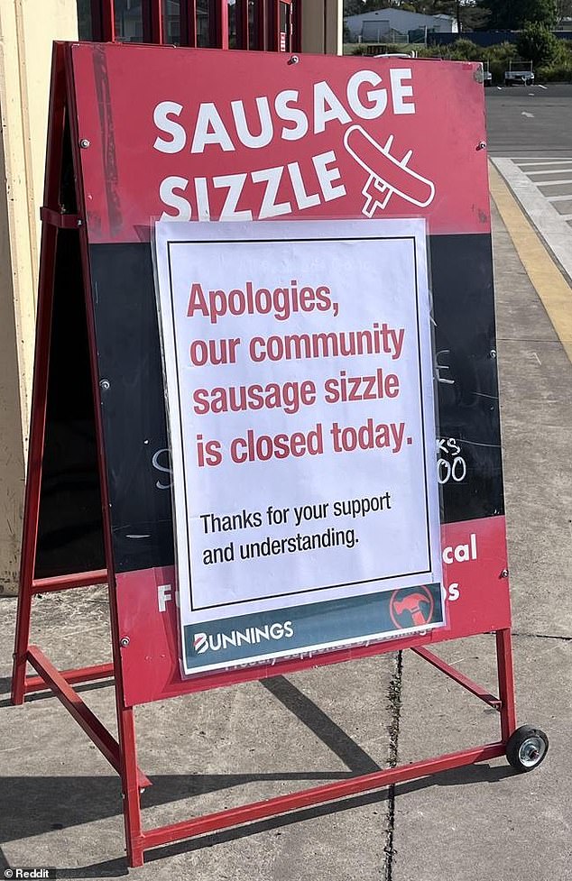 A man was left devastated this weekend when he arrived in Bunnings to find a sign saying there was no sausage sizzle in the community (pictured)