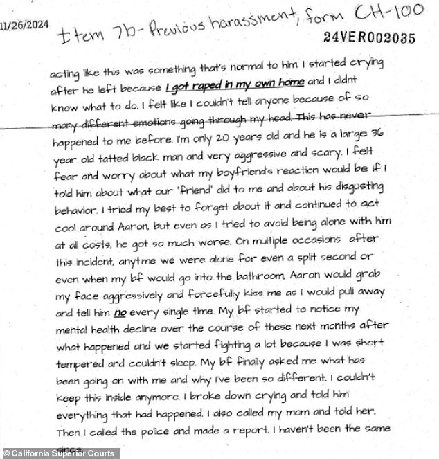 In her account of the incident, included in the application for a restraining order, she claims he forced her to perform oral sex on him during the nighttime attack.