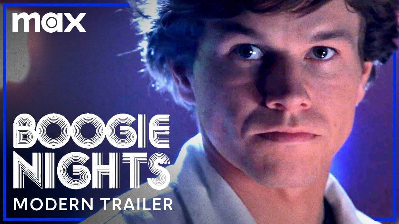 Boogie nights | Modern trailer | Max YouTube