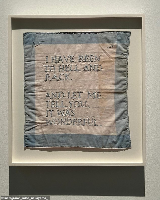 The message shows a work by Louise Bourgeois - a piece of cloth embroidered with the words 'I've been to hell and back. And I can tell you: it was great'