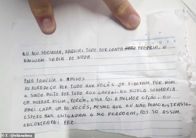 Lyedja Santos made a handwritten note explaining her motive: “I acted alone, I acquired everything myself and no one knew anything about it. To my friends and family: I thank you for everything you have done for me and I am sorry for everything I have caused. I never dreamed of dying like this, but this was the best option. I loved you all, even if I didn't show it. I hope you understand and forgive me because that is the only way I will find peace'