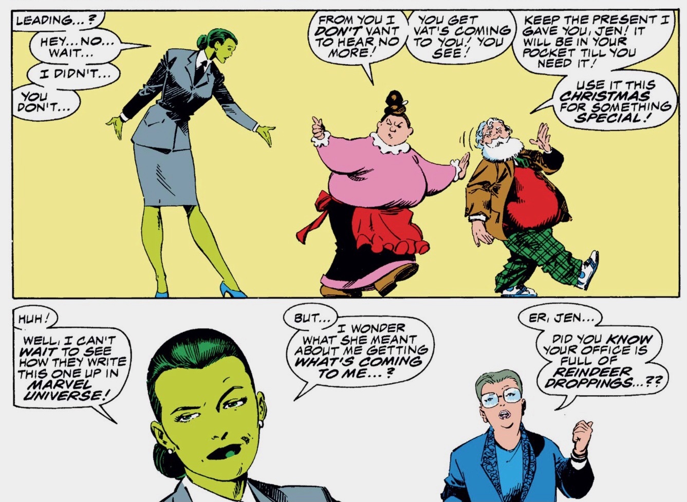 Mrs. Claus dresses She-Hulk as she escorts Santa out of her office. 