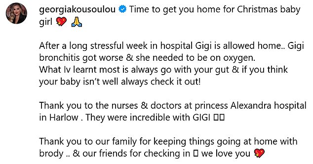 Alongside a photo of Georgia cradling her little girl, she wrote: “Time to take you home for Christmas baby girl. After a long stressful week in the hospital, Gigi can go home. Gigi's bronchitis got worse and she needed oxygen