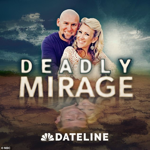 Dateline launched a new six-part podcast earlier this month called Deadly Mirage