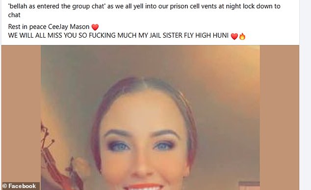 A friend of Ms Mason took to social media to pay tribute to her 'prison sister', recalling how they communicated through air vents in prison cells during evening lockdowns