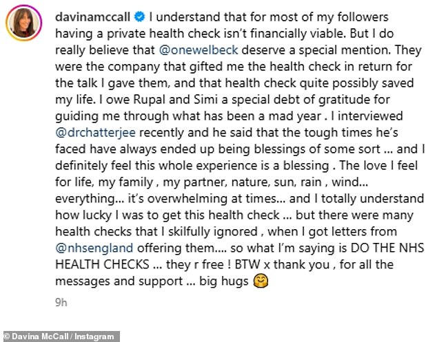 Davina has been very outspoken about her health concerns and gave an emotional update in an Instagram video on Thursday, urging others to have private health checks if they can afford them.