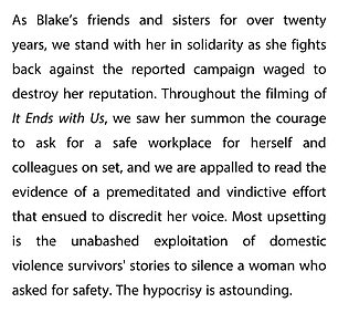 “As friends and sisters of Blake for over twenty years, we stand with her in solidarity as she fights back against the reported campaign waged to destroy her reputation,” the statement said.