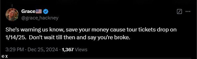 X user @grace_hackney guessed: “She's warning us 1735219649Save your money because tour tickets drop on 1/14/25. Don't wait until then and say you're broke