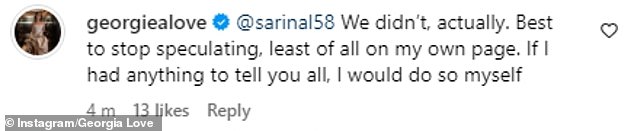 Georgia quickly responded to say she and Lee are still well and truly together, denying recent reports despite not having been seen together in months