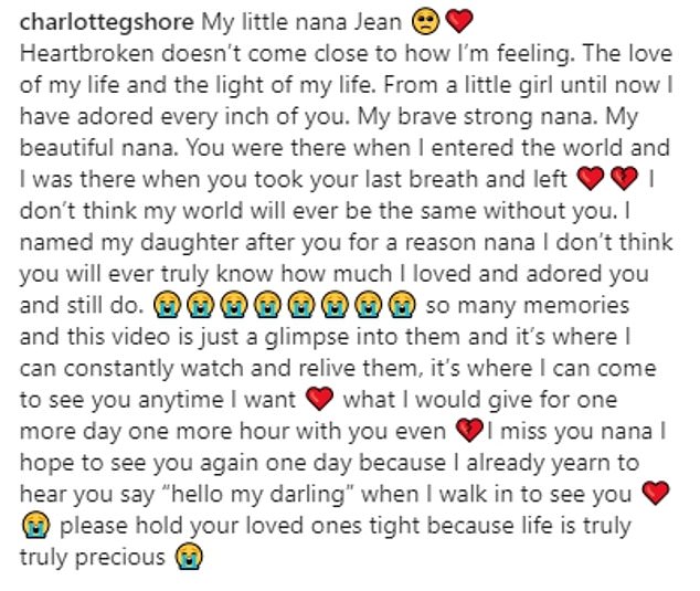 Tragic: In the caption of her last post, she wrote, “My heartbroken little Grandma Jean doesn't come close to how I feel. The love of my life and the light of my life'