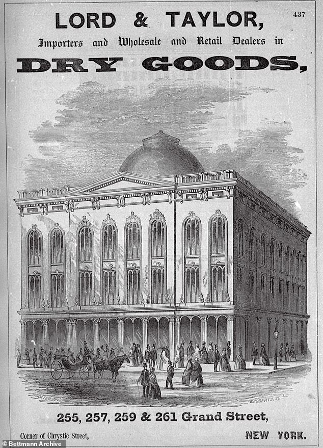 Lord & Taylor began in 1824 as a dry goods store in Manhattan