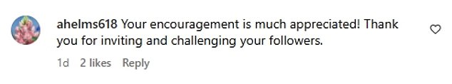 A user named @ahelms618 said, “Your encouragement is much appreciated! Thank you for inviting and challenging your followers'