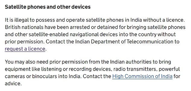 The Foreign Office's travel advice for India was updated on December 30 to explicitly warn the British not to bring satellite communications equipment into the country without a permit