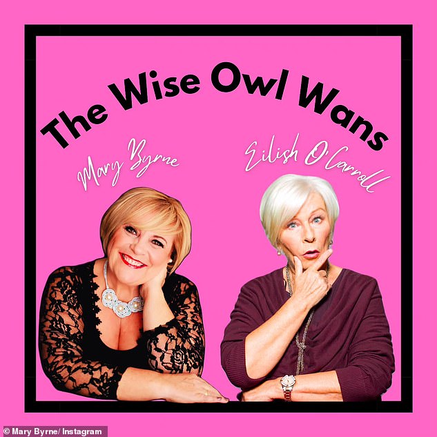 Mary has explored other avenues as she recently embarked on a new career and is now a podcaster, having launched The Wise Owl Wans Podcast in October with Irish actress and writer Eilish O'Carroll, 72