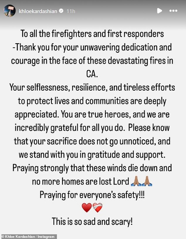 “To all the first responder firefighters, thank you for your continued dedication and courage in the face of these devastating fires in California,” the reality TV star, 40, began