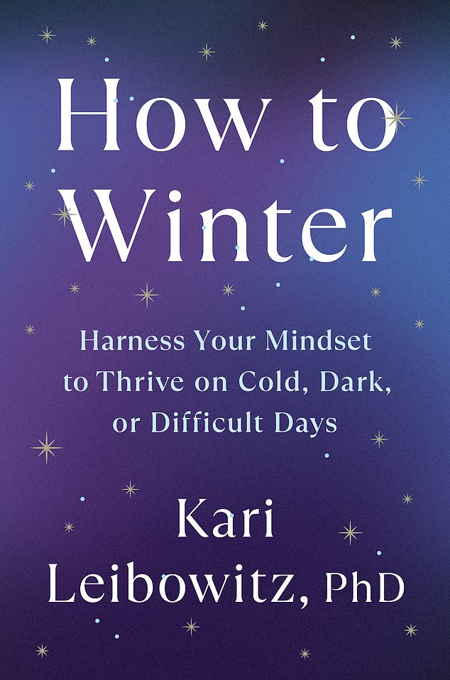 How to Hibernate: Use Your Mindset to Thrive on Cold, Dark, or Difficult Days by Kari Leibowitz PhD is published by Penguin Life